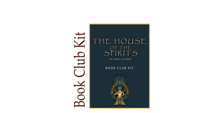 Image of: The House of the Spirits BOOK CLUB KIT