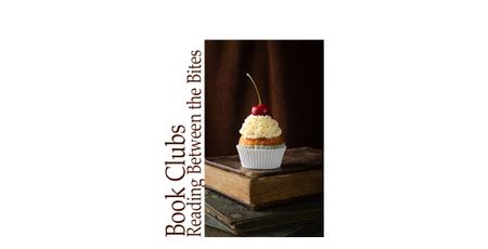 Image of: Reading Between the Bites: How Food Elevates Every Book