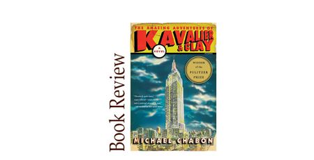 Image of: The Amazing Adventures of Kavalier & Clay BOOK REVIEW