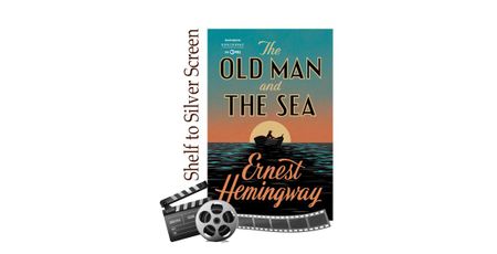 Image of: How The Old Man and the Sea Sailed from Pulitzer to Oscar Gold