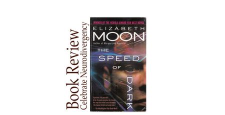 Image of: The Speed of Dark BOOK REVIEW