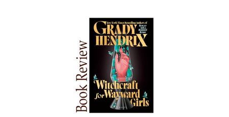 Image of: Witchcraft for Wayward Girls BOOK REVIEW