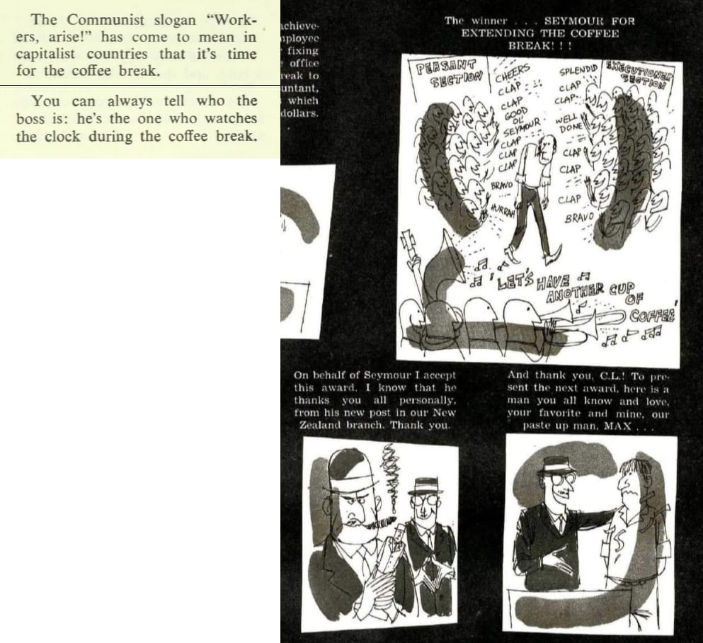 Two quotes from Evan Esar about communism and the office boss, and a comic where a worker is moved to the "New Zealand branch" for negotiating a longer coffee break.