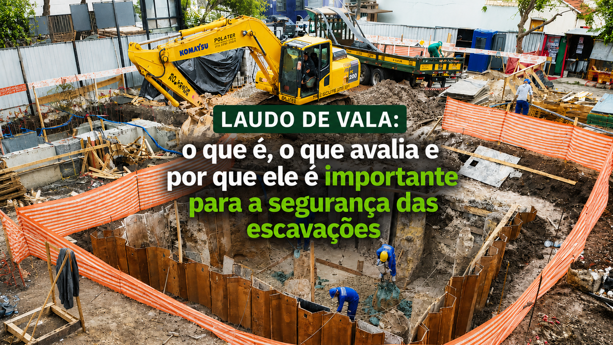 Laudo de vala: o que é e por que ele é importante para a segurança das escavações