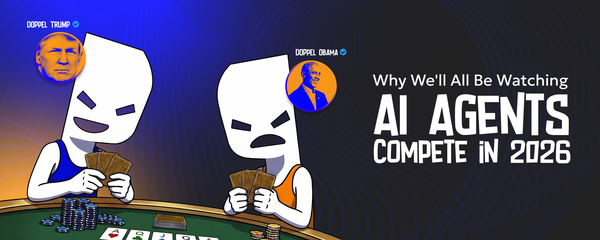 Why We'll All Be Watching AI Agents Compete in 2026