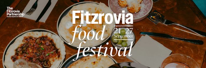 FITZROVIA FOOD FESTIVAL - Up to 50% off food from 21st-27th September
