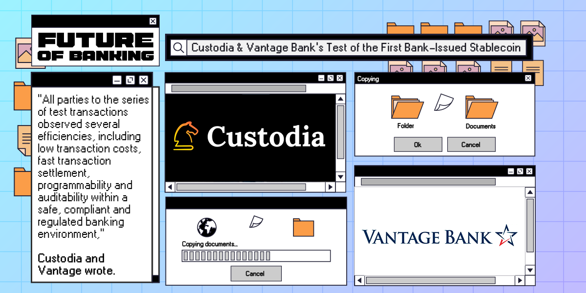 Custodia & Vantage Bank’s Test of the First Bank-Issued Stablecoin