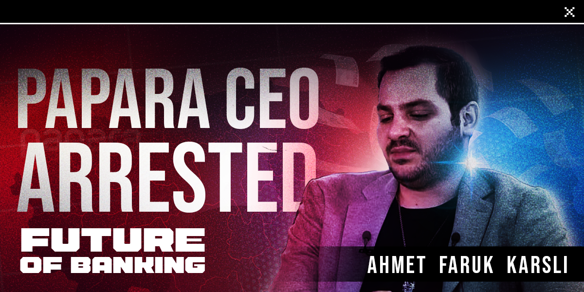 CEO of Türkiye’s Unicorn Papara Among 13 Arrested in Ongoing Probe