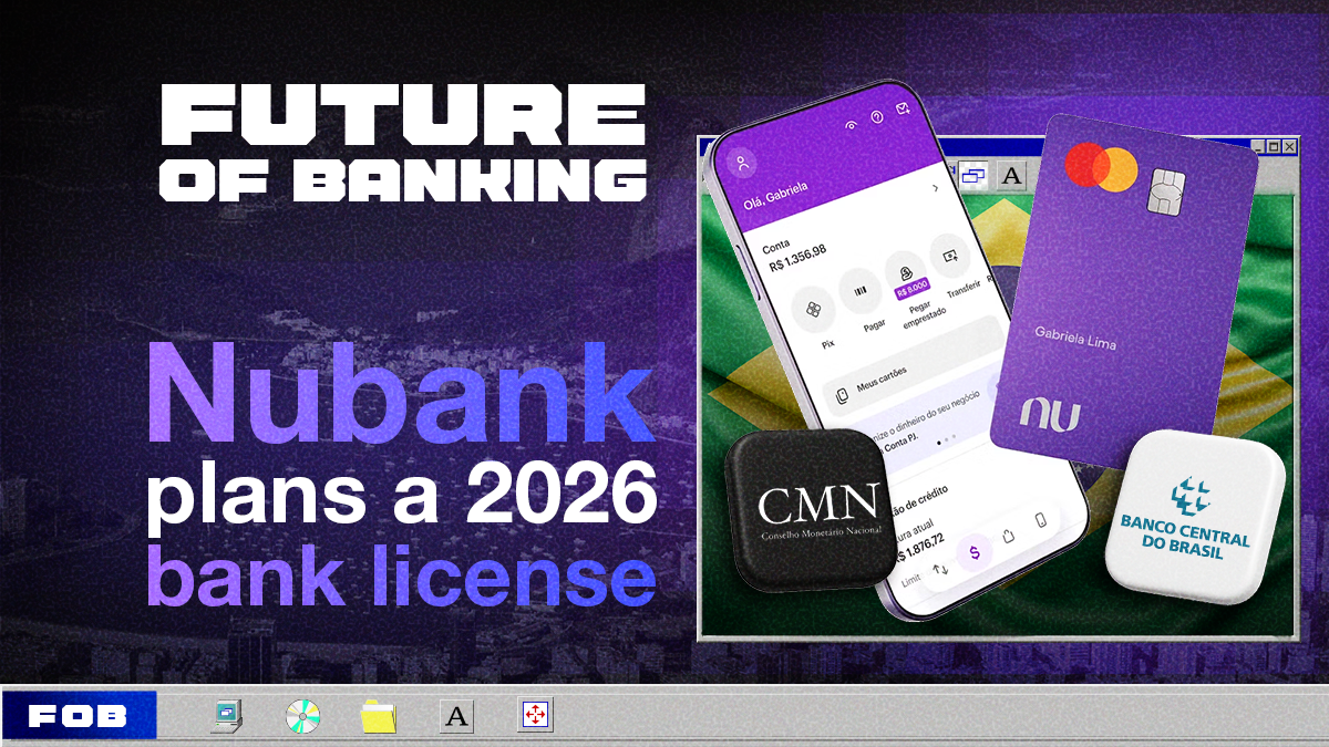 Nubank Moves Toward a Full Banking License in Brazil