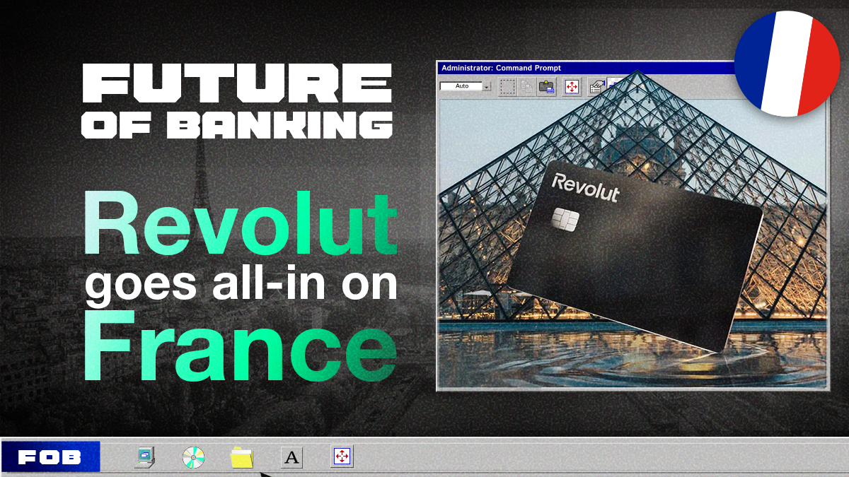 Revolut Commits €1B to France as It Eyes Local Banking License