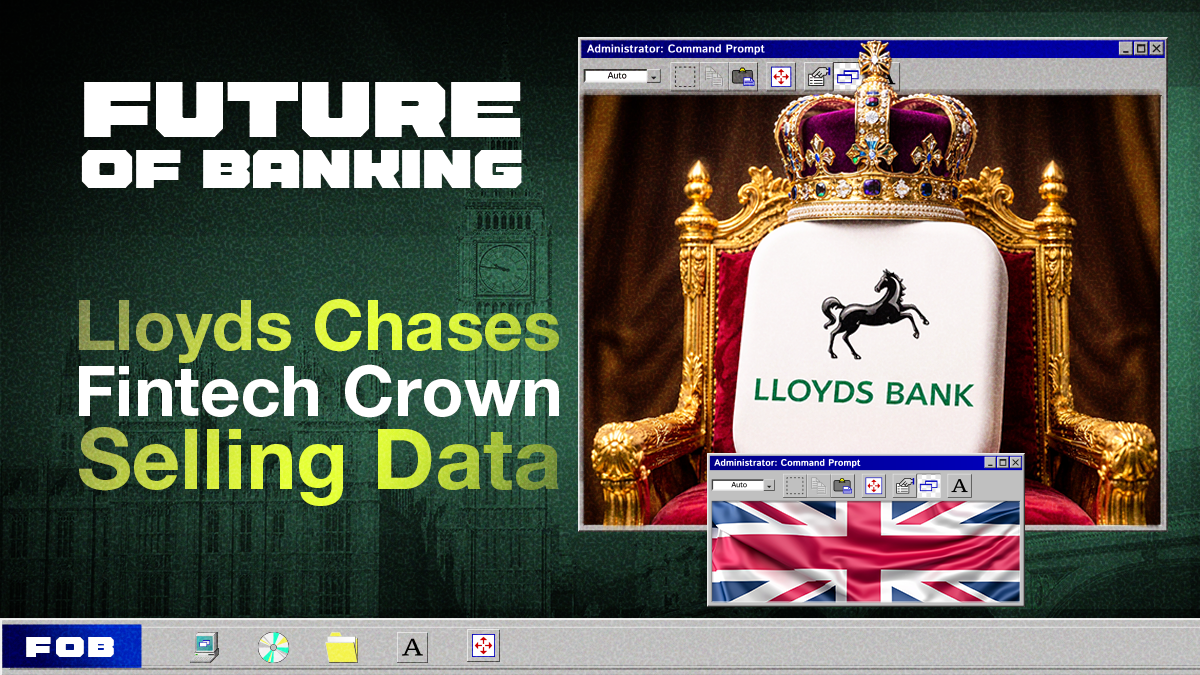 Lloyds Wants to Become the UK’s “Biggest FinTech”