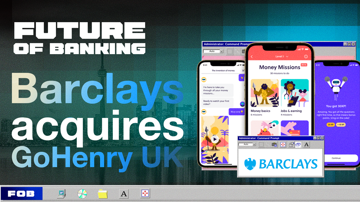 Barclays Is Buying One of the UK's Best-Known FinTechs for Kids