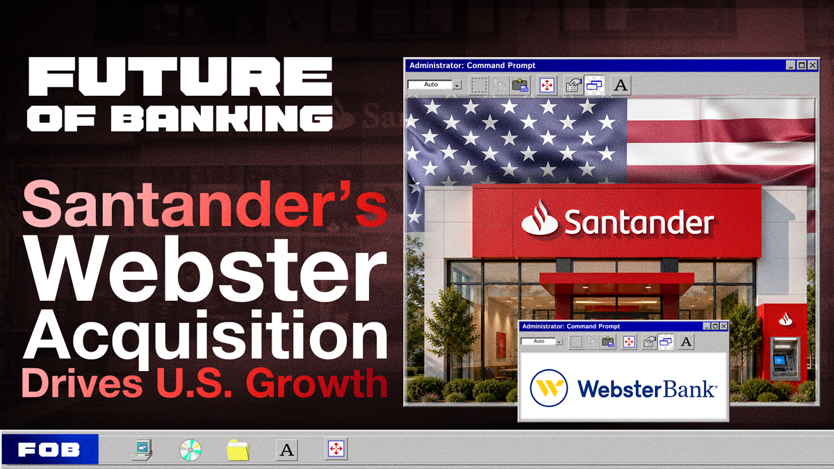 Santander Seals Webster Deal, Bets Bigger on the U.S.