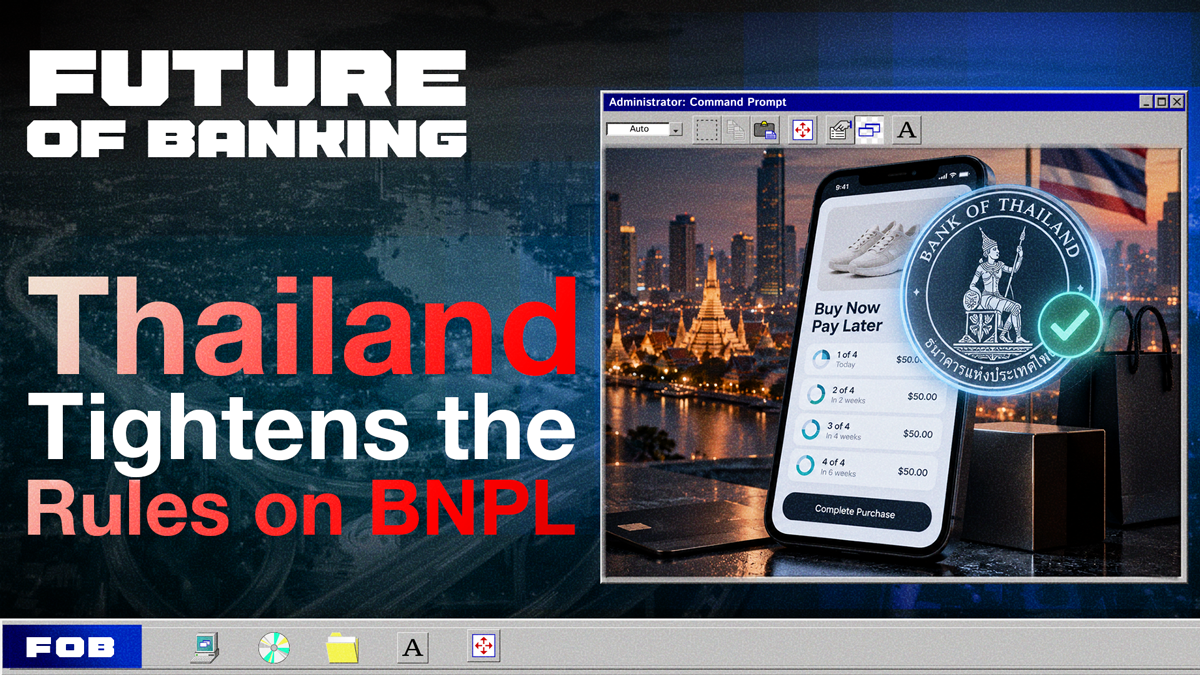 Thailand Is Bringing BNPL Under Banking Supervision