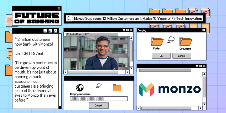 Monzo Surpasses 12 Million Customers as It Marks 10 Years of FinTech Innovation