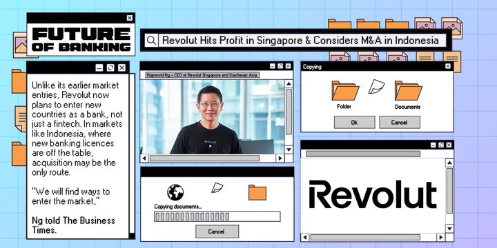 Revolut Hits Profit in Singapore & Considers M&A in Indonesia