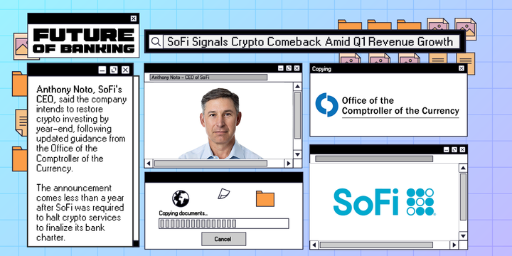 SoFi Signals Crypto Comeback Amid Q1 Revenue Growth