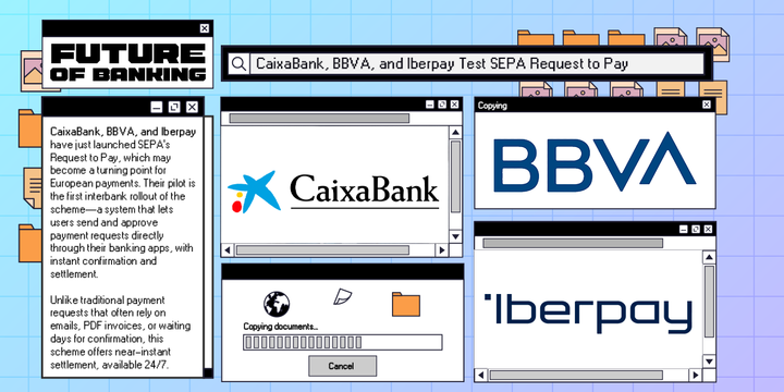 CaixaBank, BBVA, and Iberpay Test SEPA Request to Pay