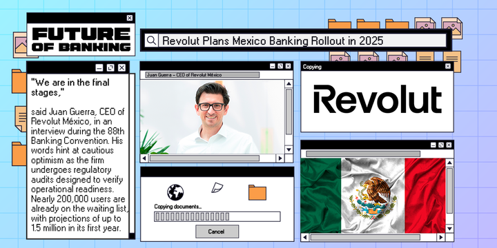 Revolut Plans Mexico Banking Rollout in 2025