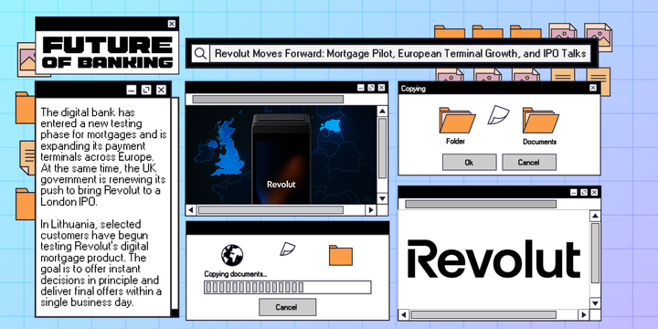 Revolut Moves Forward: Mortgage Pilot, European Terminal Growth, and IPO Talks