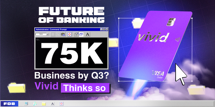 Vivid Hits 50K Business Clients, Plans Card Acquiring & Treasury Interface