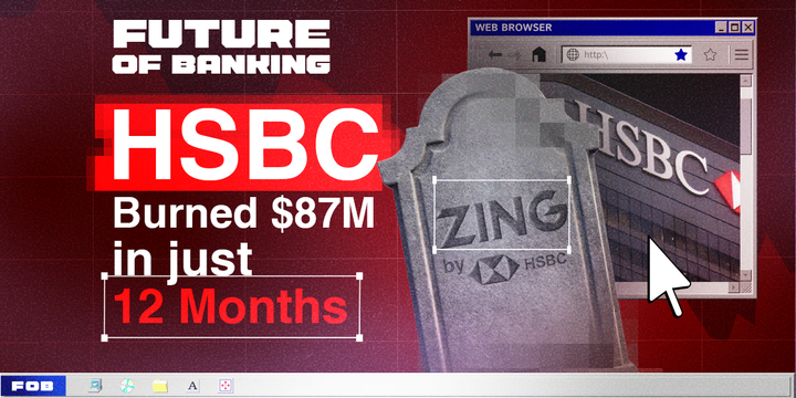 HSBC’s Zing Burned $87.5M in a Year of Operation