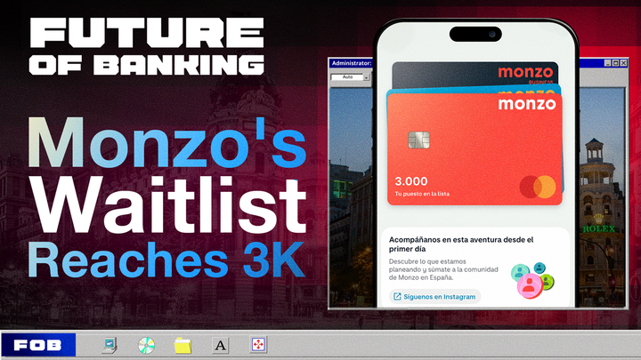 Monzo’s Spanish Debut: The 3,000-Person Waiting List