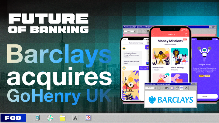Barclays Is Buying One of the UK's Best-Known FinTechs for Kids