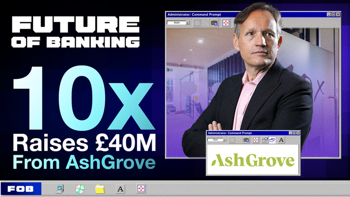 $40M Boost For 10x Banking