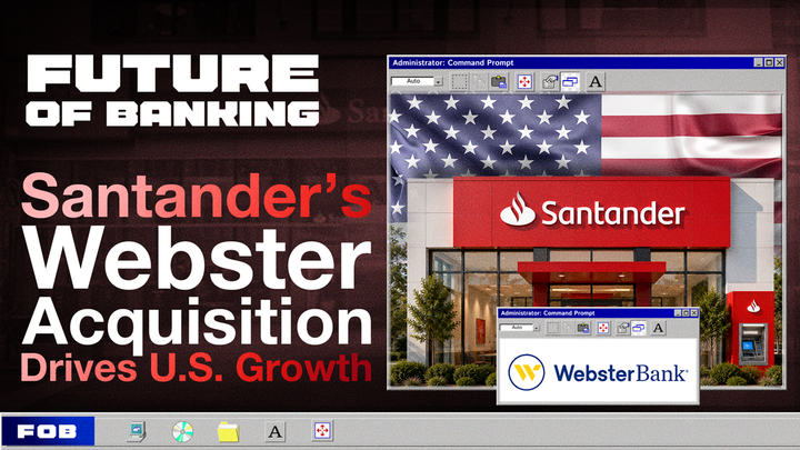 Santander Seals Webster Deal, Bets Bigger on the U.S.