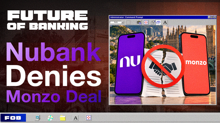 Nubank Shuts Down Monzo Deal Speculation
