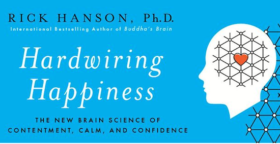 「硬拉快樂」(hardwiring happiness)理論：心情愉快的時候，多花5秒鐘按下「SAVE」存下來