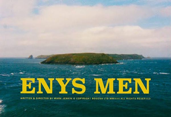 NEW/OLD: Bait + Enys Men