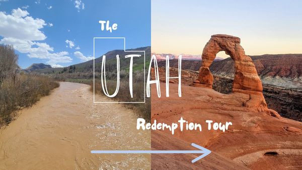 The Utah Redemption Tour: Planning and Preparation