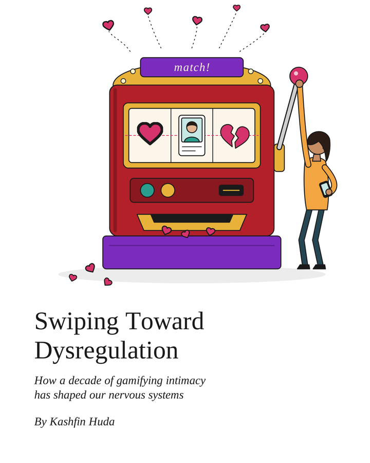 Swiping toward Dysregulation: How a Decade of Gamifying Intimacy Has Shaped Our Nervous Systems