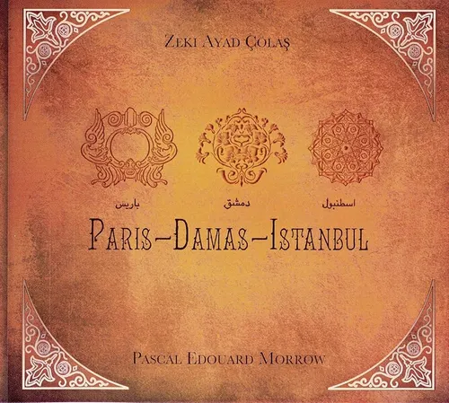 Paris–Damas : une histoire secrète d’amour culturel depuis un siècle