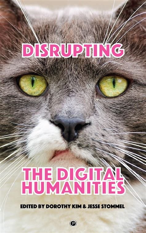 Disrupting Digital Humanities cover