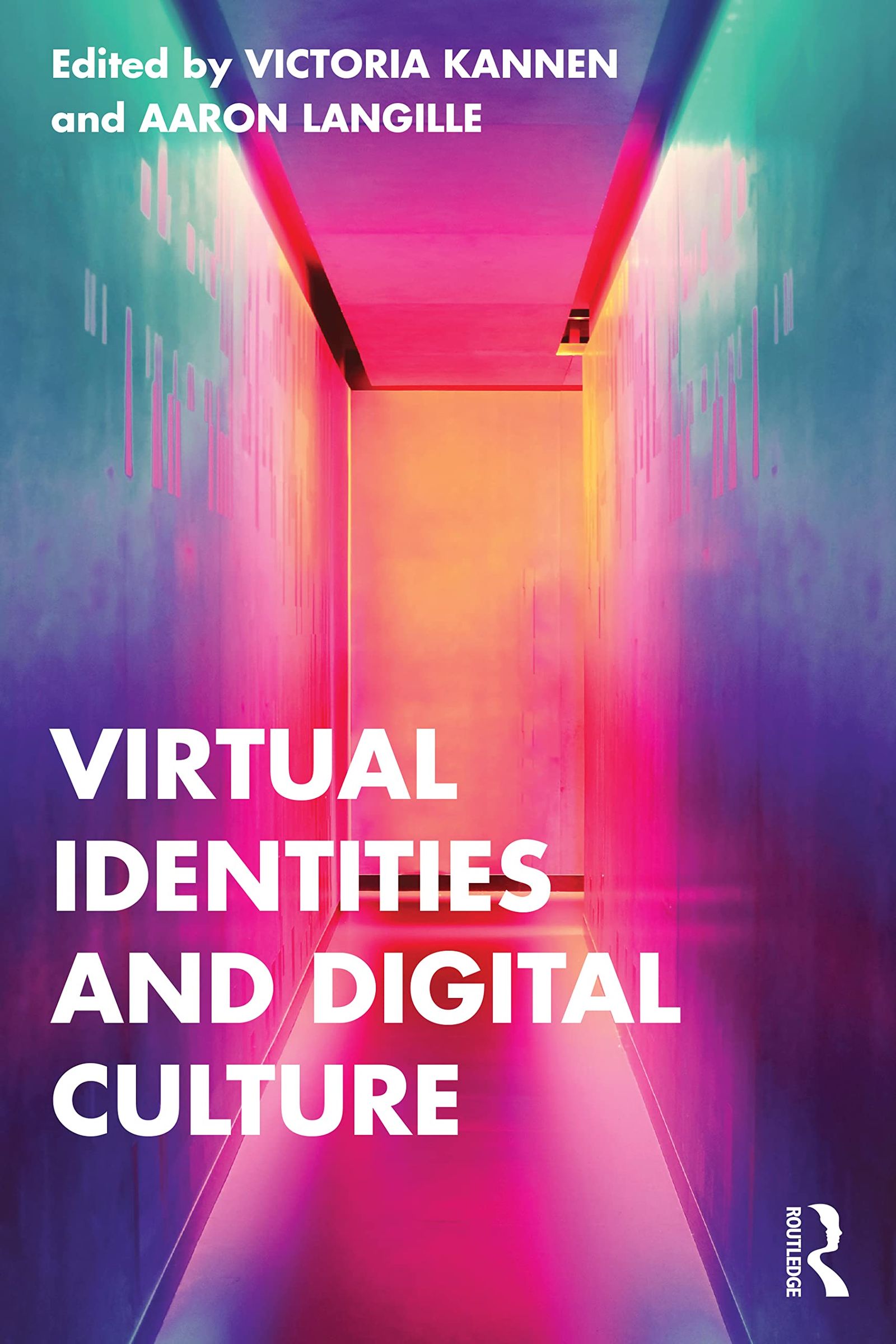 Virtual Identities and Digital Culture cover
