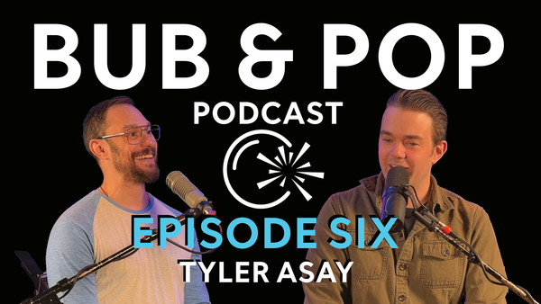 Episode 6: Tyler Asay!