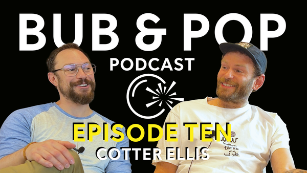 Episode 10: Cotter Ellis!