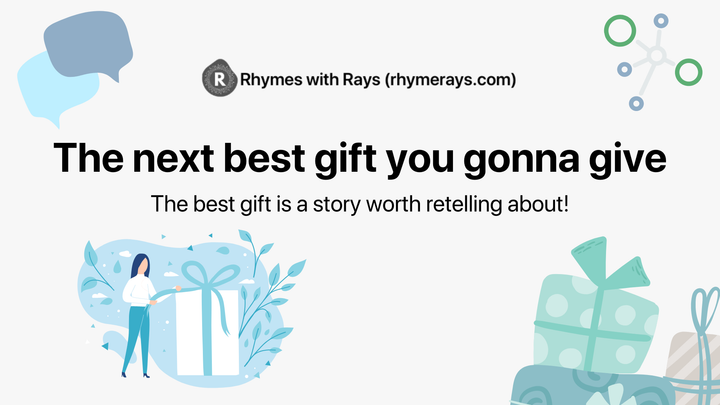 #018 The next best gift you gonna give