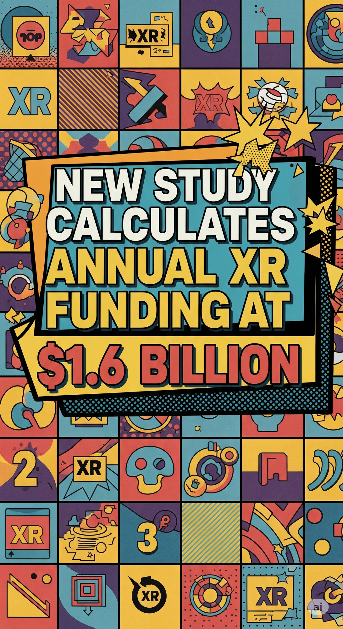 New Study Calculates Annual XR Funding at $1.6 Billion post image