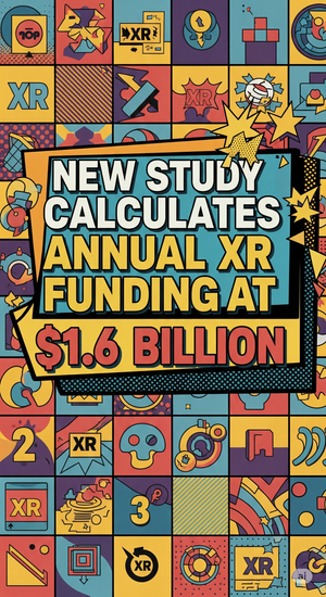 New Study Calculates Annual XR Funding at $1.6 Billion post feature image