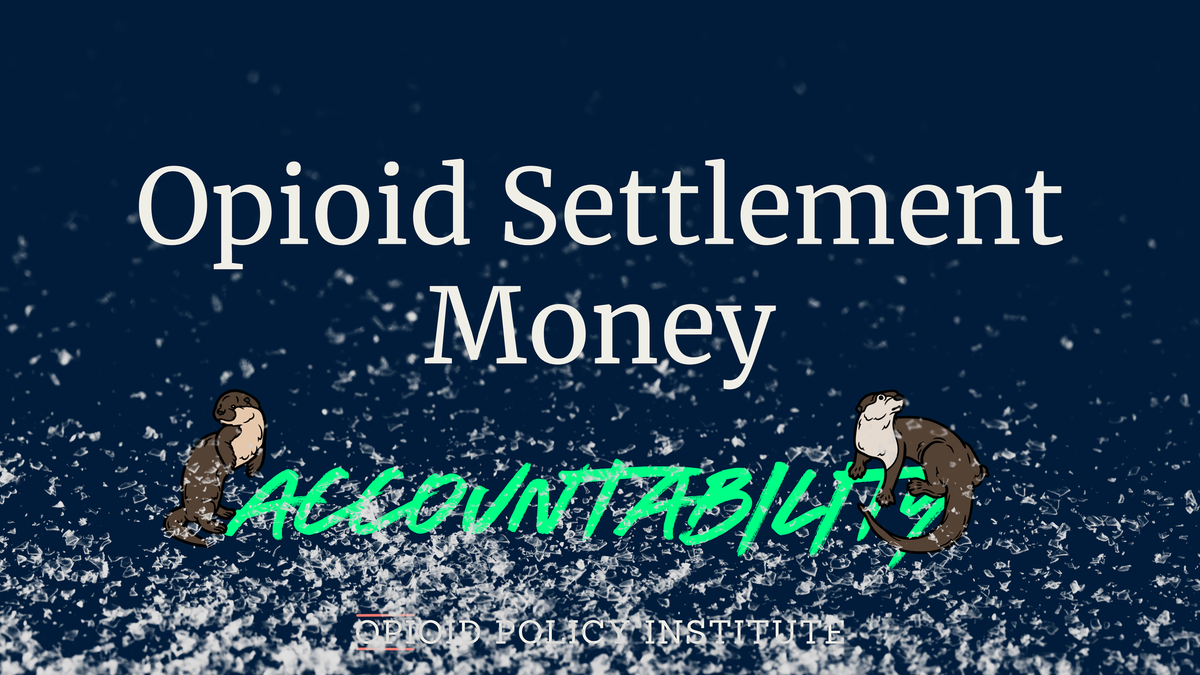 2026 Opioid Settlement Roadmap