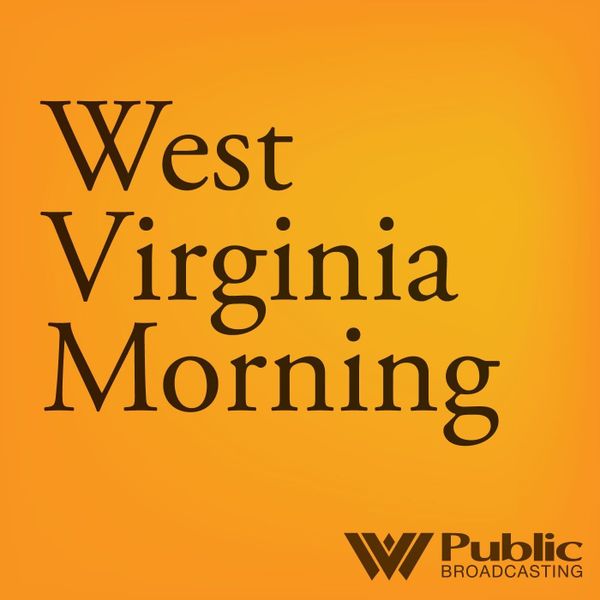 WVPB/NPR West Virginia Morning 🔊(10 May 2017)
