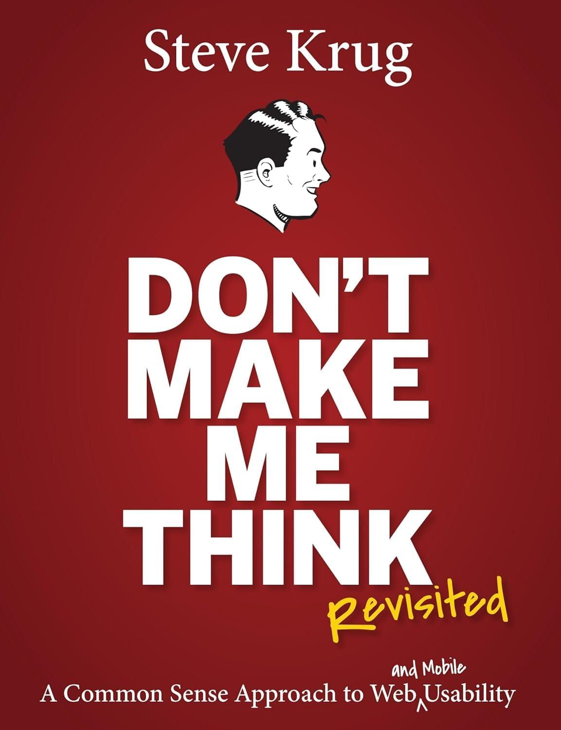 Book cover for Steve Krug's book: Don’t Make Me Think