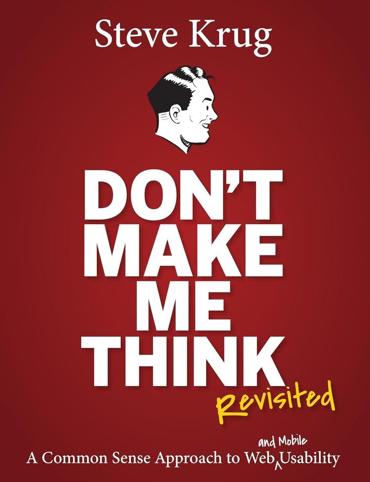 Book cover for Steve Krug's book: Don’t Make Me Think