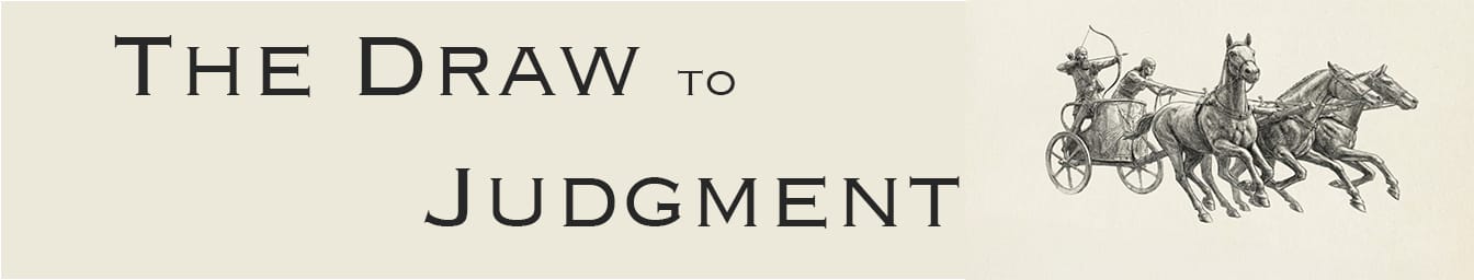 The Draw to Judgment