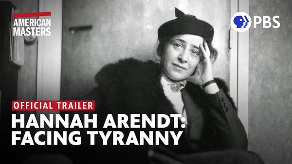 PBS Hannah Arendt Documentary Friday, June 27, 2025