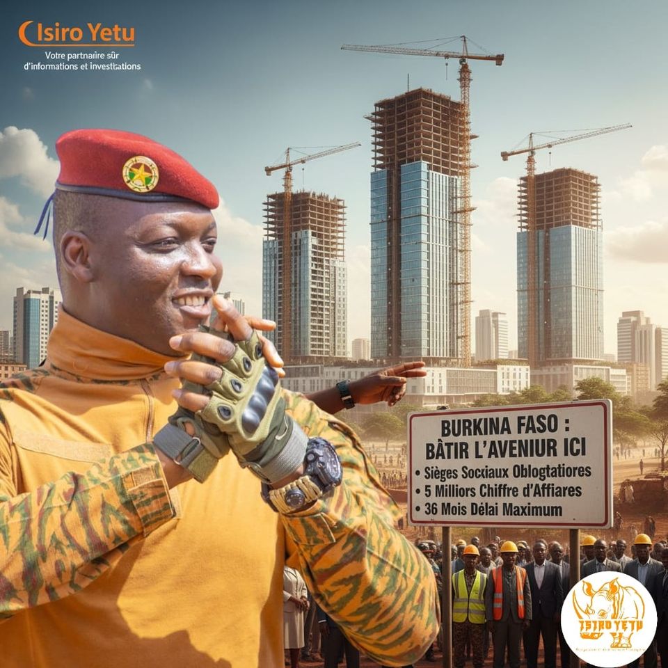AFRIQUE : Le Capitaine Ibrahim Traoré frappe un grand coup contre la fuite des capitaux immobiliers au Burkina Faso